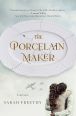 Cover of The Porcelain Maker by Sarah Freethy