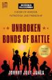 Cover of Unbroken Bonds of Battle by Johnny Joey Jones