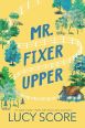 Cover of Mr. Fixer Upper by Lucy Score