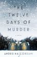 Cover of The Twelve Days of Murder by Andreina Cordani