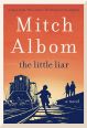 Cover of The Little Liar by Mitch Albom