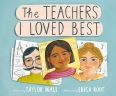 Cover of The Teachers I Loved Best by Taylor Mali